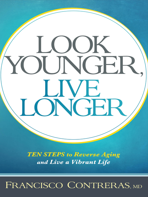Cover image for Look Younger, Live Longer